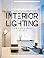 Interior Lighting for Designers by Gary Gordon
