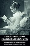 A Short History of French Literature A Short History of French Literature