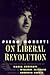 On Liberal Revolution