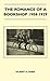 The Romance Of A Bookshop 1904-1929