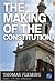 The Making of the Constitution