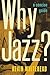 Why Jazz?: A Concise Guide