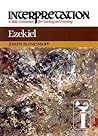 Ezekiel (Interpretation: A Bible Commentary for Teaching & Preaching) Ezekiel (Interpretation: A Bible Commentary for Teaching & Preaching)