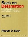 Sack on Defamation: Libel, Slander and Related Problems (2-Volume Set) Sack on Defamation: Libel, Slander and Related Problems (2-Volume Set)