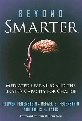 Beyond Smarter: Mediated Learning and the Brain's Capacity for Change (Paperback)