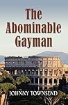 The Abominable Gayman