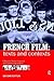 French Film: Texts and Cont...