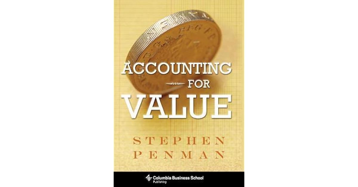 Accounting for Value by Stephen H. Penman