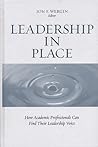 Leadership in Place: How Academic Professionals Can Find Their Leadership Voice