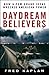 Daydream Believers: How a F...