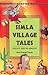 Simla Village Tales: Folkta...