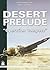 Desert Prelude 2: "Operation Compass" (White Series)