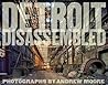 Andrew Moore: Detroit Disassembled
