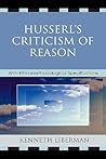 Husserl's Criticism of Reason: With Ethnomethodological Specifications