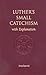 Small Catechism with Explanation