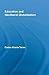 Education and Neoliberal Globalization (Routledge Research in Education)