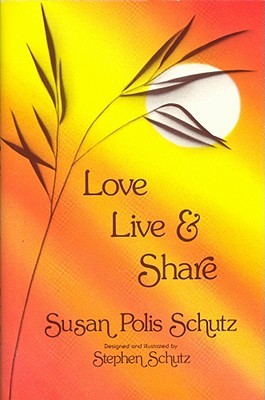 Love, Live, and Share (Hardcover)