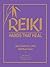 Reiki: Hands That Heal