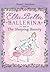 Ella Bella Ballerina and The Sleeping Beauty by James Mayhew