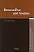 Between Fear and Freedom: Essays on the Interpretation of Jeremiah 30-31 (Oudtestamentische Studiën, Old Testament Studies)