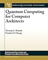 Quantum Computing for Computer Architects