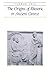 The Origins of Rhetoric in Ancient Greece (Ancient Society and History)