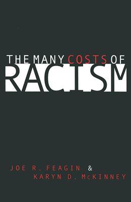 The Many Costs of Racism (Paperback)