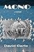 Mono: a novel