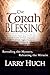 The Torah Blessing by Larry Huch