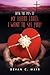 Open the Eyes of My Heart Lord. I Want To See You! by Devan C. Mair