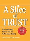 A Slice of Trust: The Leadership Secret with the Hot & Fruity Filling
