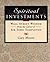 Spiritual Investments: Wall Street Wisdom From Sir John