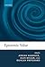 Epistemic Value by Adrian Haddock