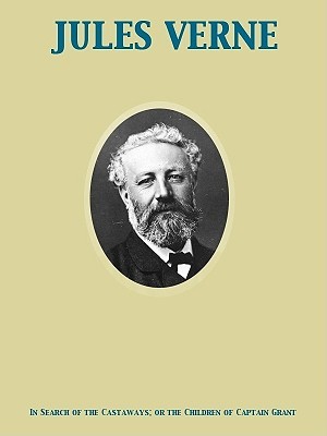 In Search of the Castaways; Or the Children of Captain Grant