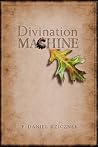 Divination Machine Divination Machine