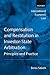 Compensation and Restitution in Investor-State Arbitration: Principles and Practice (International Economic Law Series)
