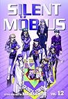 Silent Mobius, Vol. 12 (Silent Mobius, #12)