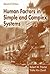 Human Factors in Simple and Complex Systems