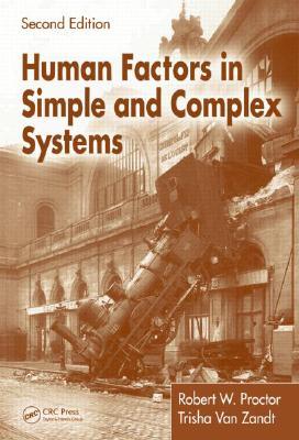 Human Factors in Simple and Complex Systems (Hardcover)