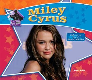 Miley Cyrus (Big Buddy Biographies)