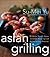Asian Grilling by Su-Mei Yu