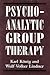 Psychoanalytic Group Therapy (The Library of Object Relations)