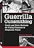 Guerrilla Gunsmithing: Quick And Dirty Methods For Fixing Firearms In Desperate Times