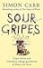 Sour Gripes