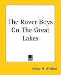 The Rover Boys On The Great Lakes