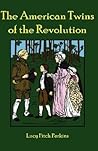 The American Twins of the Revolution