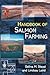 The Handbook of Salmon Farming (Springer Praxis Books)