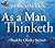 As a Man Thinketh