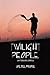 Twilight People by Joe Del Priore