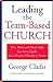 Leading the Team-Based Chur...